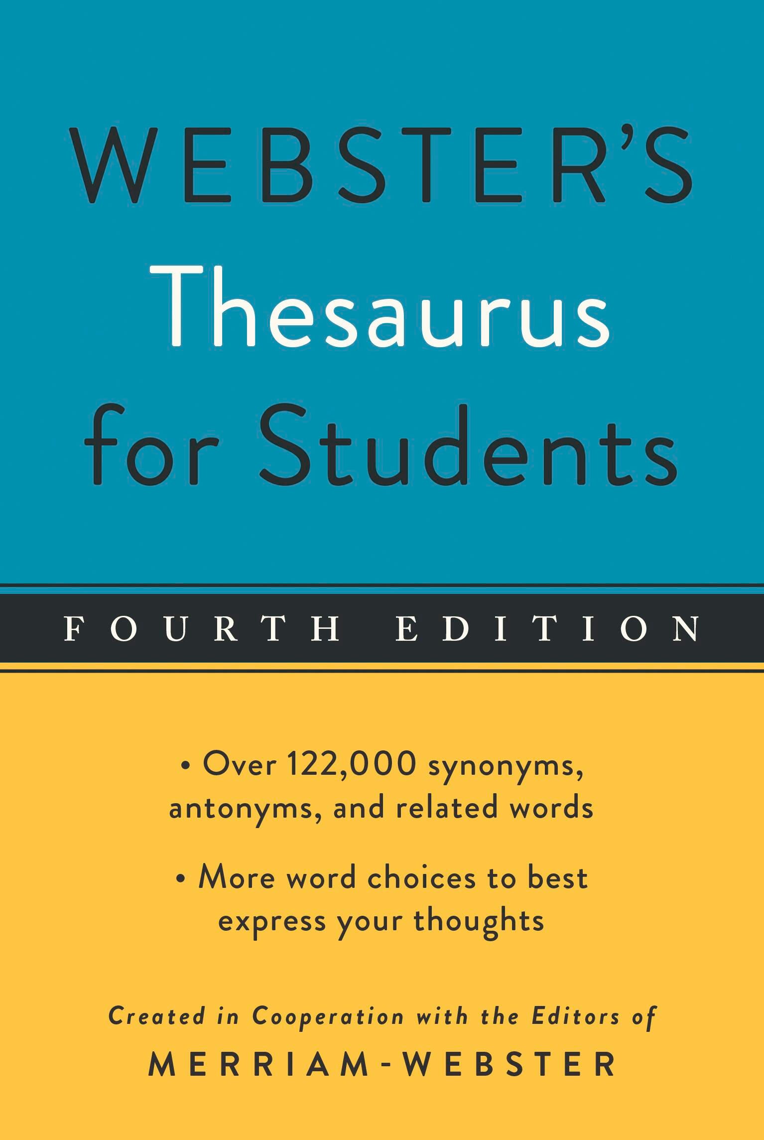 Merriam-Webster's Thesaurus for Students, Fourth Ed